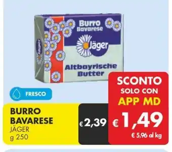 MD Discount Burro Bavarese Jäger g 250 offerta