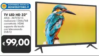 MD Discount TV LED HD 32" AKAI - AKTV32 offerta