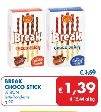 MD Discount BREAK CHOCO STICK LE BON lette/fondente g 90 offerta