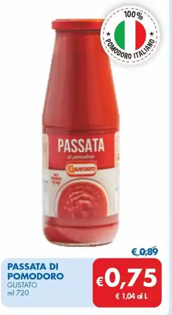 MD Discount PASSATA DI POMODORO GUSTATO ml 720 offerta
