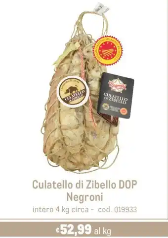 Metro Culatello di Zibello DOP Negroni intero 4 kg circa offerta