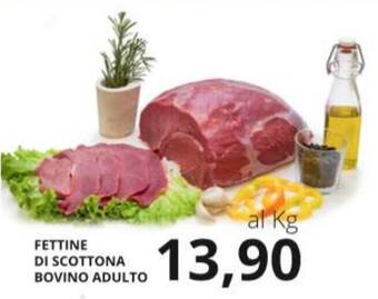 Supermercati Visotto FETTINE DI SCOTTONA BOVINO ADULTO offerta