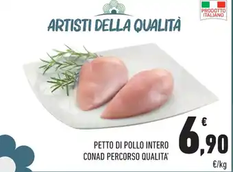 Conad Margherita PETTO DI POLLO INTERO CONAD PERCORSO QUALITA' offerta