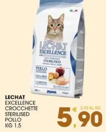 SeBón Supermercati LECHAT EXCELLENCE CROCCHETTE STERILISED POLLO KG 1,5 offerta