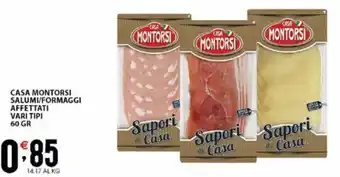 Sisa CASA MONTORSI SALUMI/FORMAGGI AFFETTATI VARI TIPI 60 GR offerta