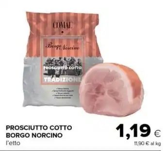 Tigre PROSCIUTTO COTTO BORGO NORCINO offerta