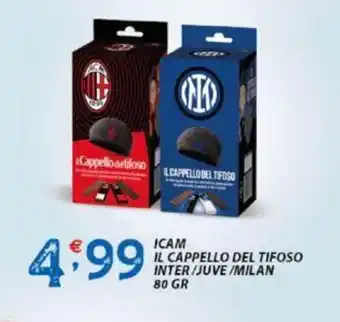 Sisa ICAM IL CAPPELLO DEL TIFOSO INTER/JUVE/MILAN 80 GR offerta
