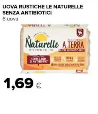 UOVA RUSTICHE LE NATURELLE SENZA ANTIBIOTICI 6 uova