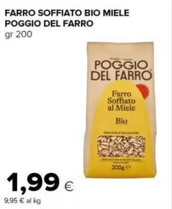 Tigre FARRO SOFFIATO BIO MIELE POGGIO DEL FARRO gr 200 offerta