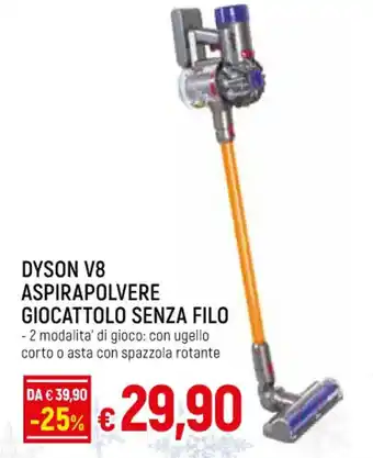 IperFamila DYSON V8 ASPIRAPOLVERE GIOCATTOLO SENZA FILO offerta