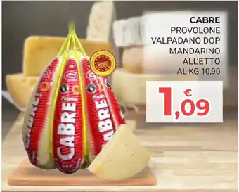 CABRE PROVOLONE VALPADANO DOP MANDARINO ALL'ETTO