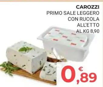 CAROZZI PRIMO SALE LEGGERO CON RUCOLA ALL'ETTO