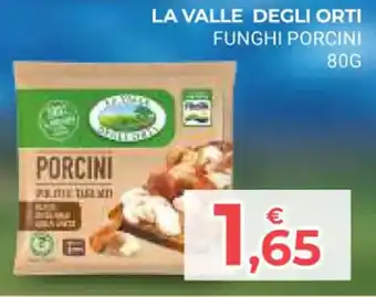 Eté LA VALLE DEGLI ORTI FUNGHI PORCINI 80G offerta