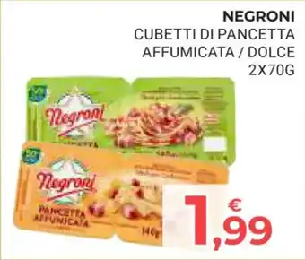 Eté NEGRONI CUBETTI DI PANCETTA AFFUMICATA / DOLCE 2X70G offerta