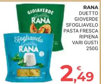 Eté RANA DUETTO GIOVERDE SFOGLIAVELO PASTA FRESCA RIPIENA VARI GUSTI 250G offerta