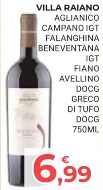 VILLA RAIANO AGLIANICO CAMPANO IGT FALANGHINA BENEVENTANA IGT FIANO AVELLINO DOCG GRECO DI TUFO DOCG 750ML
