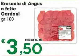 Eurospar Bresaola di Angus a fette Gardani gr 100 offerta