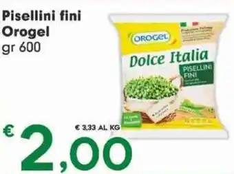 Eurospar Pisellini fini Orogel gr 600 offerta