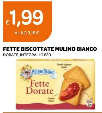 Ekom FETTE BISCOTTATE MULINO BIANCO DORATE, INTEGRALI G 630 offerta