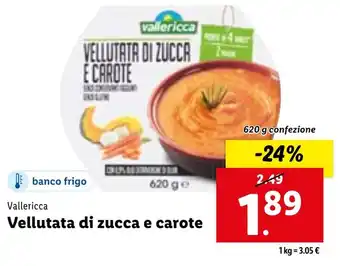 Lidl vallericca VELLUTATA DI ZUCCA E CAROTE 620 g confezione offerta