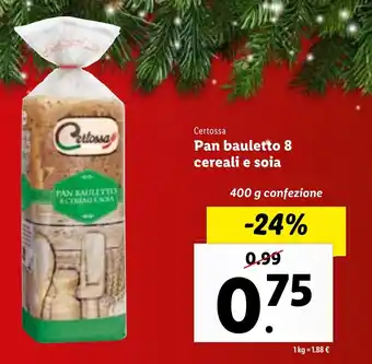 Lidl Certossa Pan bauletto 8 cereali e soia 400 g confezione offerta