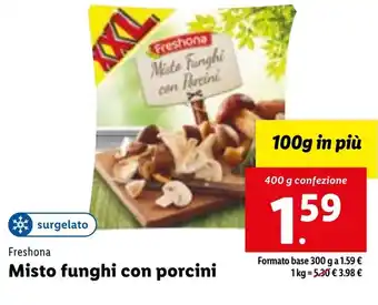 Lidl Freshona Misto funghi con porcini 400 g confezione offerta