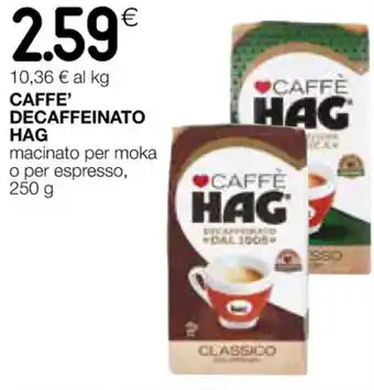 Coop CAFFE' DECAFFEINATO HAG 250 g offerta