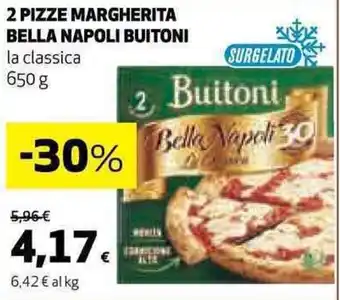 Coop 2 PIZZE MARGHERITA BELLA NAPOLI BUITONI la classica 650 g offerta
