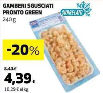 Coop GAMBERI SGUSCIATI PRONTO GREEN 240 g offerta