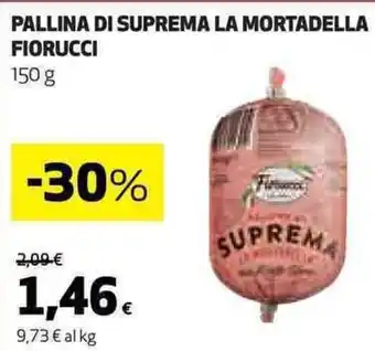 PALLINA DI SUPREMA LA MORTADELLA FIORUCCI 150 g