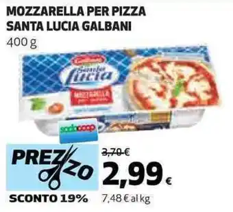 Coop MOZZARELLA PER PIZZA SANTA LUCIA GALBANI 400 g offerta