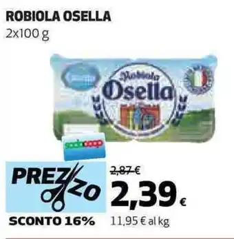 Coop ROBIOLA OSELLA 2 x 100 g offerta