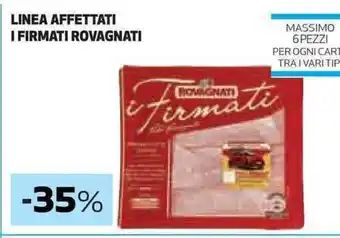 Coop LINEA AFFETTATI I FIRMATI ROVAGNATI offerta