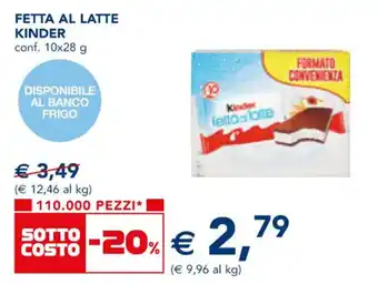 Esselunga FETTA AL LATTE KINDER conf. 10x28 g offerta