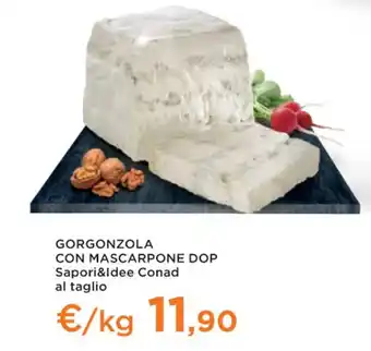 Conad Superstore GORGONZOLA CON MASCARPONE DOP Sapori&Idee Conad offerta