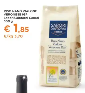 Conad Superstore RISO NANO VIALONE VERONESE IGP Sapori&Dintorni Conad 500 g offerta