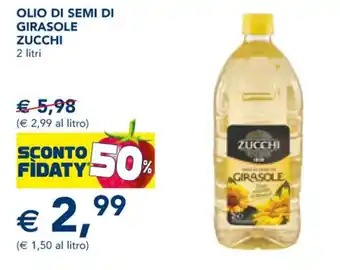 Esselunga OLIO DI SEMI DI GIRASOLE ZUCCHI 2 litri offerta