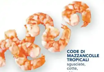 Esselunga CODE DI MAZZANCOLLE TROPICALI sgusciate offerta