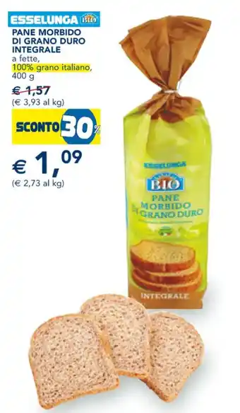 Esselunga PANE MORBIDO DI GRANO DURO INTEGRALE a fette, 400 g offerta