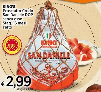 Ipercoop KING'S Prosciutto Crudo San Daniele DOP senza osso Stag. 16 mesi offerta