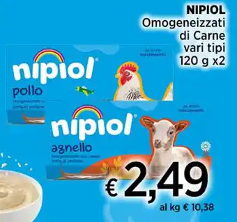 Ipercoop NIPIOL Omogeneizzati di Carne vari tipi 120 g x2 offerta