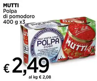 Ipercoop MUTTI Polpa di pomodoro 400 g x3 offerta