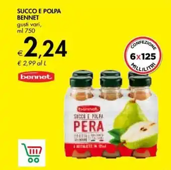 SUCCO E POLPA BENNET gusti vari, ml 750