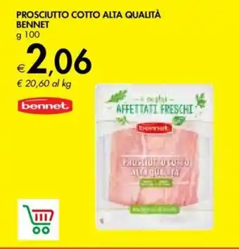 Bennet PROSCIUTTO COTTO ALTA QUALITÀ BENNET g 100 offerta