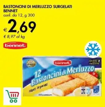 Bennet BASTONCINI DI MERLUZZO SURGELATI BENNET conf. da 12, g 300 offerta