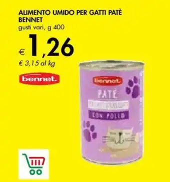 Bennet ALIMENTO UMIDO PER GATTI PATÈ BENNET gusti vari, g 400 offerta