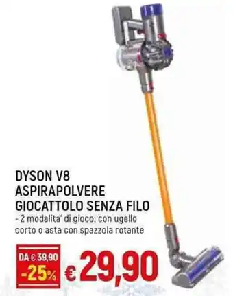 Galassia DYSON V8 ASPIRAPOLVERE GIOCATTOLO SENZA FILO offerta