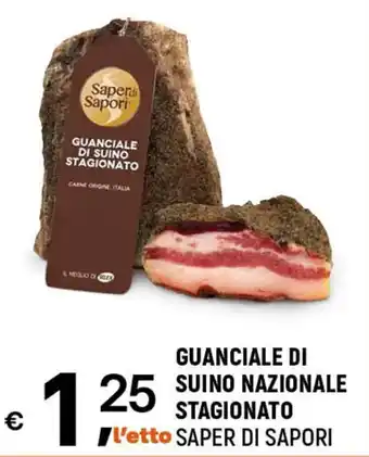 A&O GUANCIALE DI SUINO NAZIONALE STAGIONATO SAPER DI SAPORI offerta