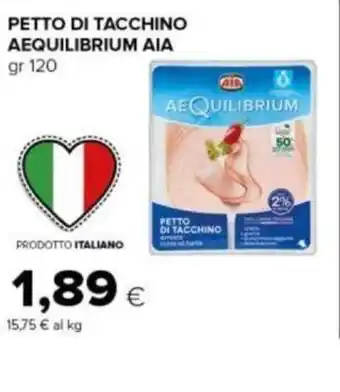 Tigre PETTO DI TACCHINO AEQUILIBRIUM AIA gr 120 offerta