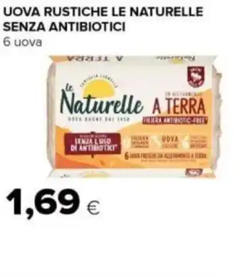 UOVA RUSTICHE LE NATURELLE SENZA ANTIBIOTICI 6 uova